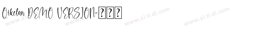 Qikelan DEMO VERSION字体转换